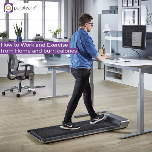 How to Work and Exercise from Home and burn calories - Purpleark