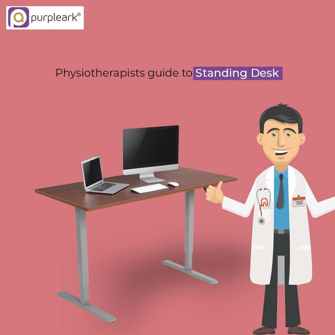 Physiotherapists guide to standing Desk - Purpleark