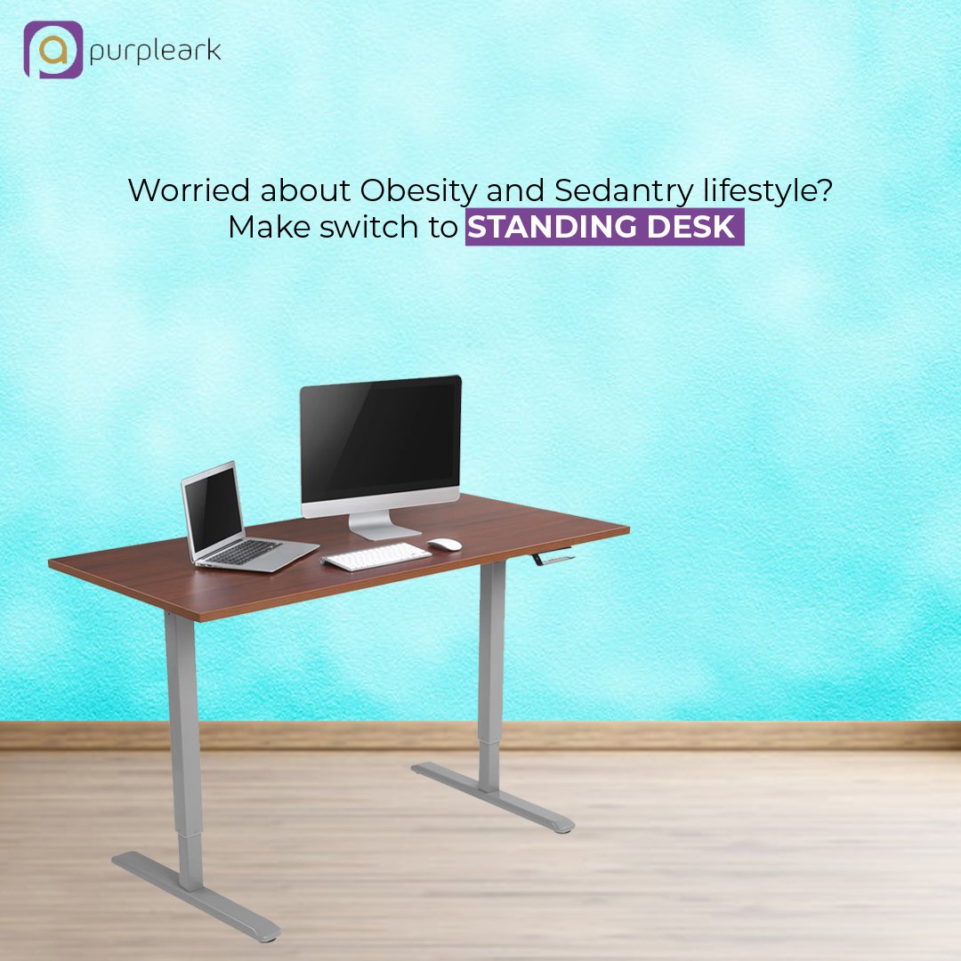 Worried about Obesity and Sedantry lifestyle? Make switch to standing desk - Purpleark